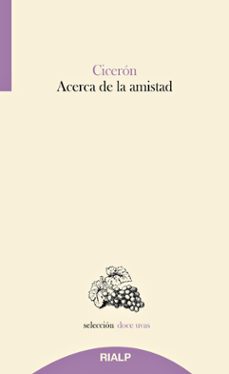 acerca de la amistad-marco tulio ciceron-9788432166006
