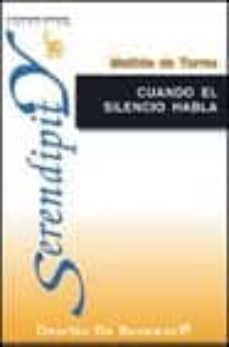 cuando el silencio habla-matilde de torres-9788433017406