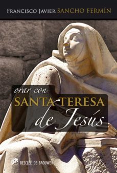 orar con santa teresa de jesus (ebook)-francisco javier sancho fermin-9788433037206