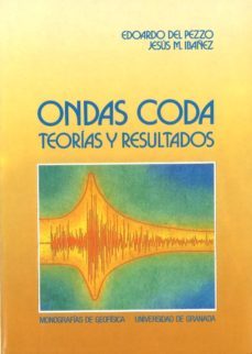 ondas coda: teorias y resultados-edoardo del pezzo-jesus m. ibañez-9788433812506