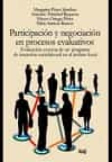 participacion y negociacion en procesos evaluativos-margarita perez sanchez-9788433858306