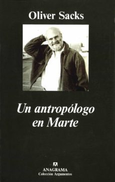 un antropologo en marte-oliver sacks-9788433905406