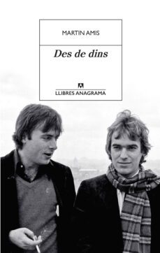des de dins-martin amis-9788433916006
