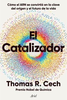 el catalizador (ebook)-thomas r. cech-9788434438606