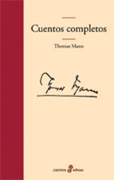 cuentos completos (2ª ed.)-thomas mann-9788435010306