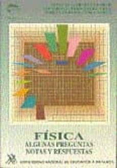 fisica: algunas preguntas, notas y respuestas-manuel garcia velarde-ricardo david fernandez cruz-jose luis hernandez perez-9788436227406