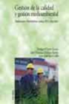 gestion de la calidad y gestion medioambiental: fundamentos, herr amientas, normas iso y relaciones-9788436818406