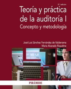 teoria y practica de la auditoria i: concepto y metodologia-9788436832006