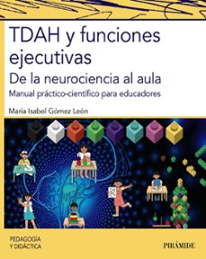 tdah y funciones ejecutivas-maria isabel gomez leon-9788436846706