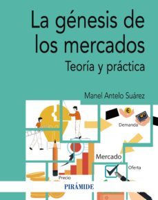 la genesis de los mercados (ebook)-manel antelo suarez-9788436847406