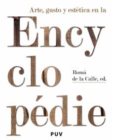 arte, gusto y estética en la encyclopédie (ebook)-roman de la calle-9788437082806