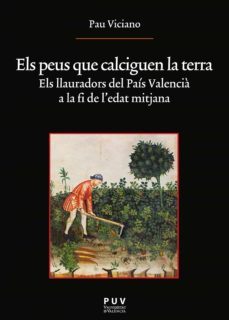 els peus que calciguen la terra (ebook)-pau viciano navarro-9788437090306