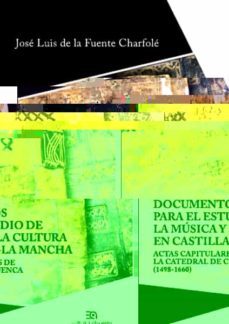 documentos para el estudio de la musica y la cultura en castilla- la mancha-9788438105306