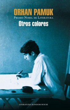 otros colores-orhan pamuk-9788439725206