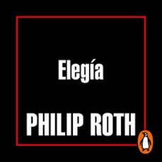 elegía-philip roth-9788439739906
