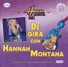 de gira con hannah-hanmon: basado en la exitosa serie de televisi on de disney channel-m. c. king-9788444164106