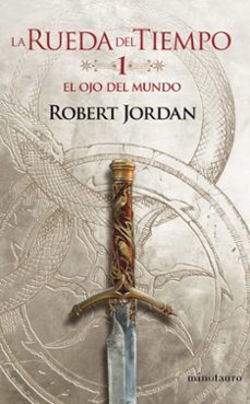 el ojo del mundo (la rueda del tiempo nº 1)-robert jordan-9788445007006