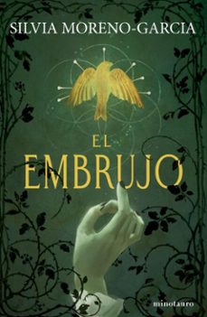 el embrujo (ebook)-silvia moreno garcia-9788445020906