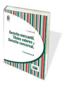 derecho mercantil. titulos valores y derecho concursal (3ª ed.)-maria teresa bote garcia-9788445432006