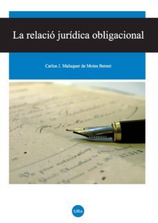 la relacio juridica obligacional-carlos maluquer de motes i bernet-9788447533206
