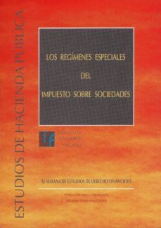 los regimenes especiales del impuesto sobre sociedades-9788447602506