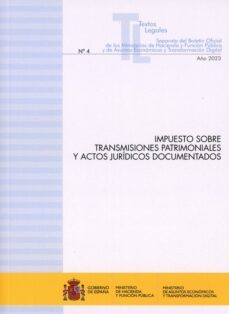 impuesto sobre transmisiones patriminiales y actos juridicos documentados. nº 4 separata del boletin oficial de los ministerios de hacienda y funcion publica y de asuntos economicos          y tra-9788447611706