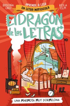 el dragón de las letras 5 - una marmota muy dormilona (ebook)-begoña oro-9788448868406
