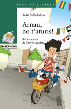 arnau, no t aturis!-9788448932206