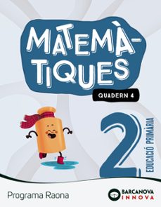 matemàtiques 2º educacio primaria raona quadern 4 catalunya / illes balears innova 2-9788448956806