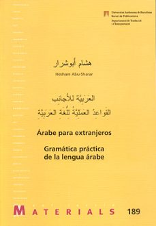 arabe para extranjeros: gramatica practica de la lengua arabe-hesham abu sharar-9788449025006