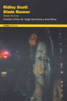 blade runner-jorge gorostiza-ridley scott-9788449312106