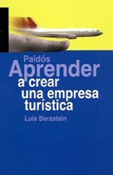 aprender a crear una empresa turistica-9788449319006