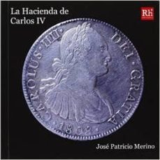 la hacienda de carlos iv-jose patricio merino navarro-9788461702206