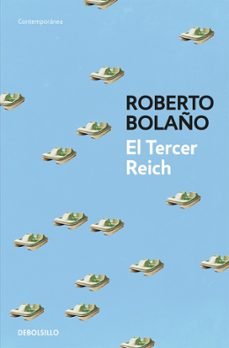 el tercer reich-roberto bolaño-9788466337106