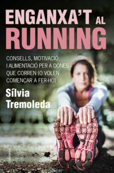 enganxa't al running (ebook)-silvia tremoleda-9788466418706