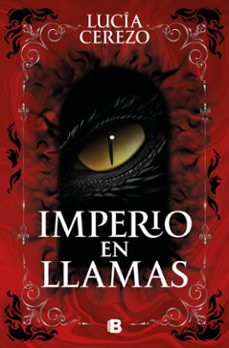 imperio en llamas (saga fenix &amp; dragon 2) (ebook)-lucia cerezo-9788466682206