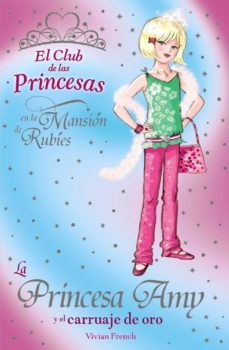 la princesa amy y el carruaje de oro-9788466778206