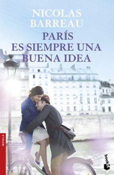 paris es siempre una buena idea-nicolas barreau-9788467049206