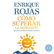 como superar la depresion (audiolibro)-enrique rojas-9788467076806