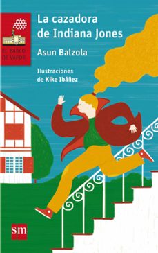 la cazadora de indiana jones-asun balzola-9788467589306