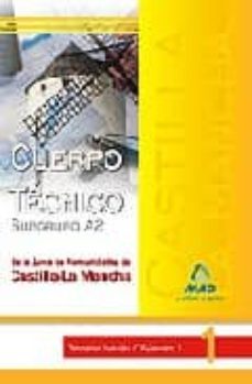 cuerpo tecnico (subgrupo a2) de la junta de comunidades de castil la la mancha. temario comun, vol. i-9788467616606