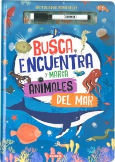 busca, encuentra y marca animales del mar-9788467799606