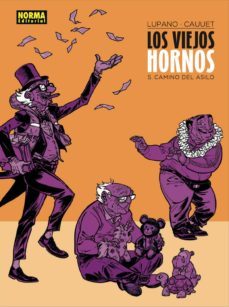 los viejos hornos 5: camino del asilo-wilfried lupano-9788467939606