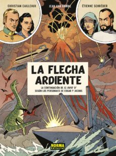 la flecha ardiente-jean van hamme-christian cailleaux-etienne schreder-9788467962406