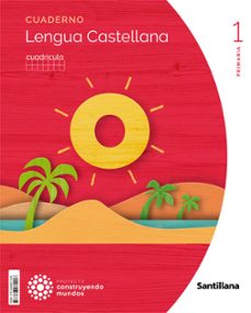 lengua 1º educacion primaria cuaderno 2 construyendo mundos ed 2022-9788468071206