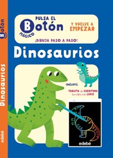 pulsa el boton magico: dinosaurios-lucie austin-9788468377506