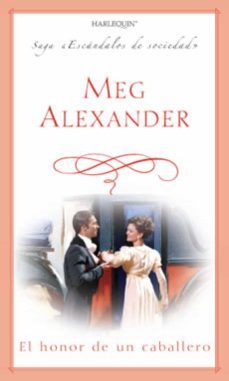 el honor de un caballero (ebook)-meg alexander-9788468719306