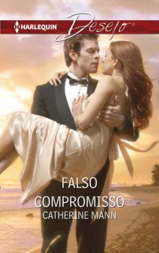 falso compromisso (ebook)-catherine mann-9788468794006