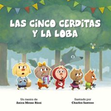 las cinco cerditas y la loba-anica mrose rissi-9788469628706