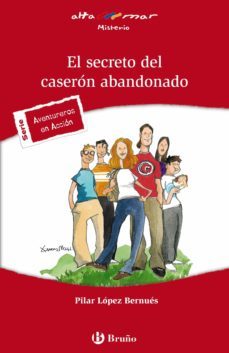 el secreto del caseron abandonado (ebook)-pilar lopez bernues-9788469663806